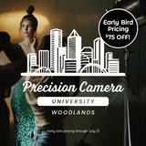 Precision Camera University 2026 - THE WOODLANDS