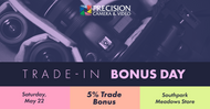 Trade-In Bonus Day on May 22nd!