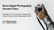 UPDATE: Take our very first Basic Digital photography class in Houston on Jan. 8!