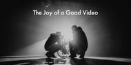 The Joy of a Good Video