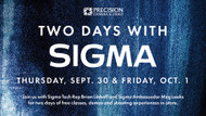 Two Days with Sigma: Thursday, Sept. 30 + Friday, Oct. 1
