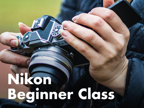 Nikon Beginner Class