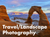 Travel/Landscape Photography