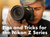 Tips and Tricks for the Nikon Z Series