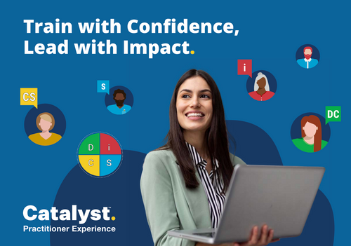 Catalyst Practitioner Experience Catalyst Practitioner Experience