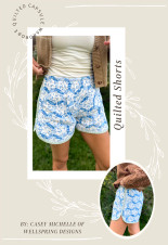 Wellspring Designs - Quilted Shorts Pattern