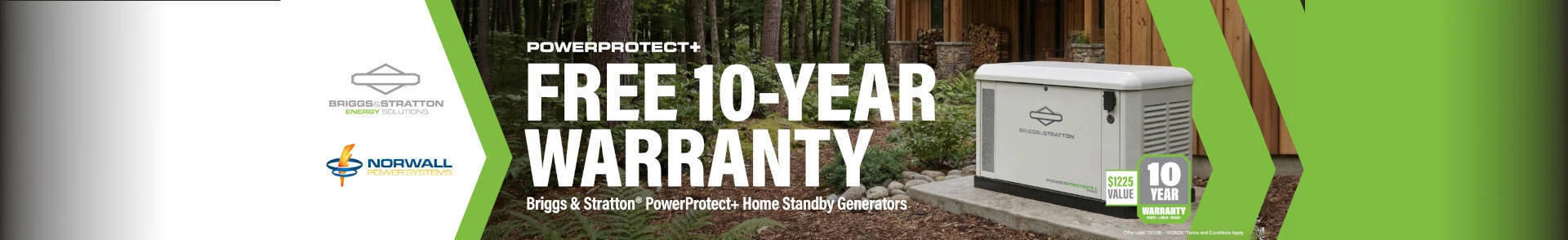 Briggs & Stratton Banner: A Briggs & Stratton Generators overlay the image. Text Reads: The most powerful line of Home Standby Generators.