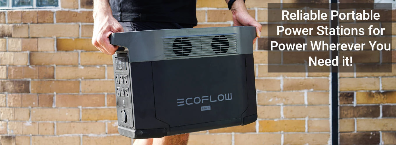 A man carrying an EcoFlow Portable Power Station with a Brick Wall Behind Him. Text reads: Reliable Portable Power Stations for Power Wherever You Need it!