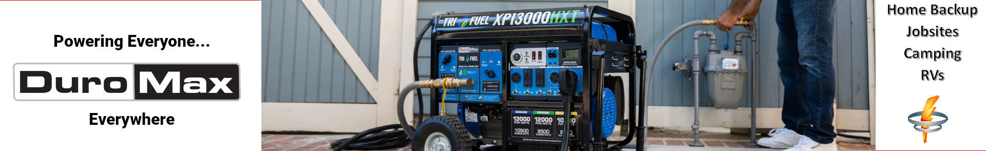 DuroMax Brand Banner. A man connects a DuroMax Portable Generator to the natural gas supply on his Home. The Generator is on the driveway. A heavy duty generator cord connects the generator the transfer switch inlet box located on the house. Text reads: DuroMax. Powering Everyone...Everywhere