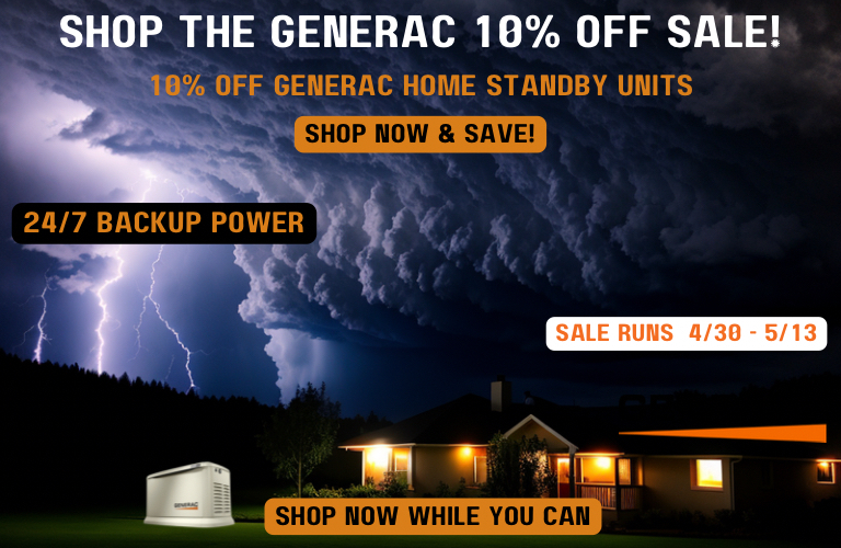 Generac Sale Banner. A house with lights under stormy skies with a Generac generator. Text reads: Generac Sales Event. Free 7 Year Warranty with Purchase - a $735 Value. Shop Now! Offer Runs 4/6 - 5/15