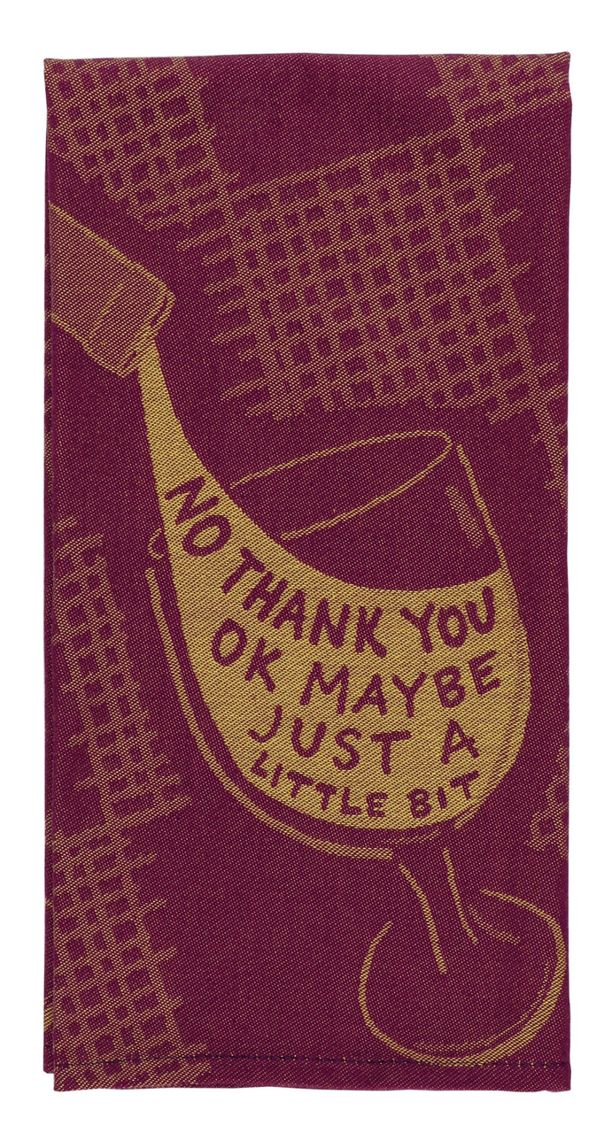 Just a Little Bit - Dish Towel