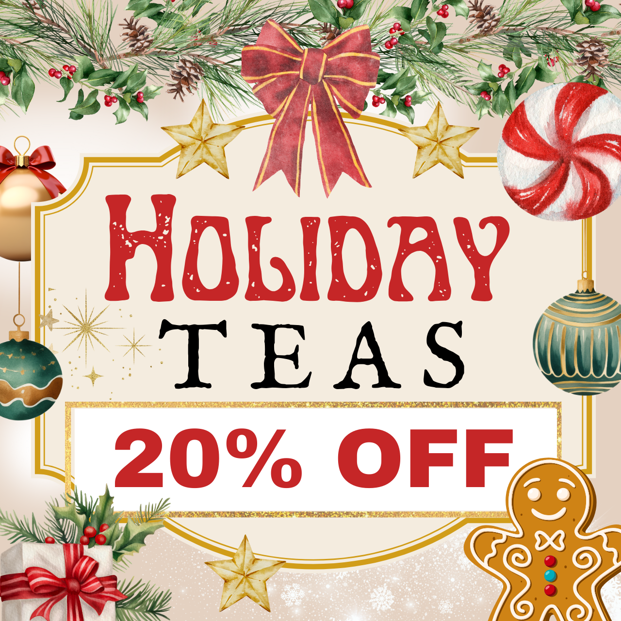 Holiday Teas and Gifts