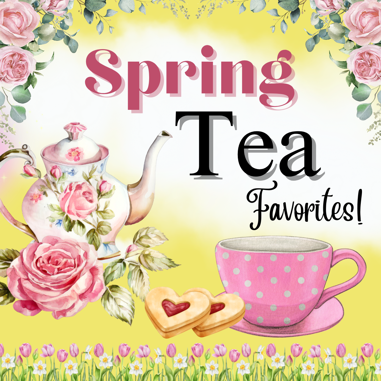 SPRING TEAS