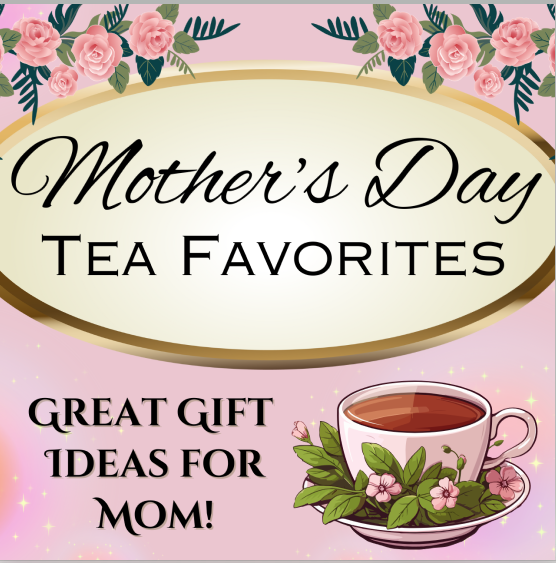 Mother's Day Teas