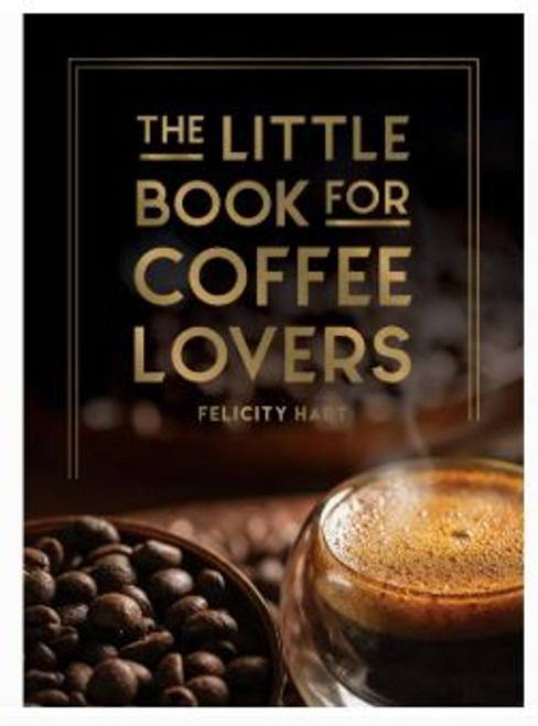 The Little Book for Coffee Lovers