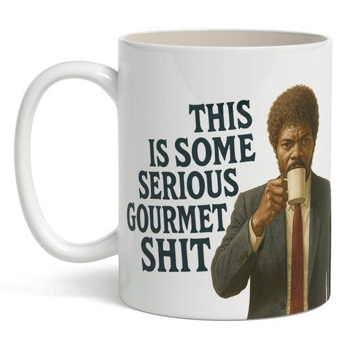 This Is Some Serious Gourmet Sh-T, Mug, 11oz