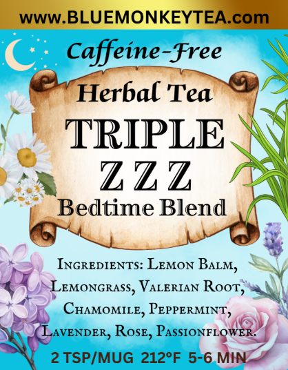 Triple Z (Bedtime Blend), Caff-free, Herbal Loose Leaf Tea Blend