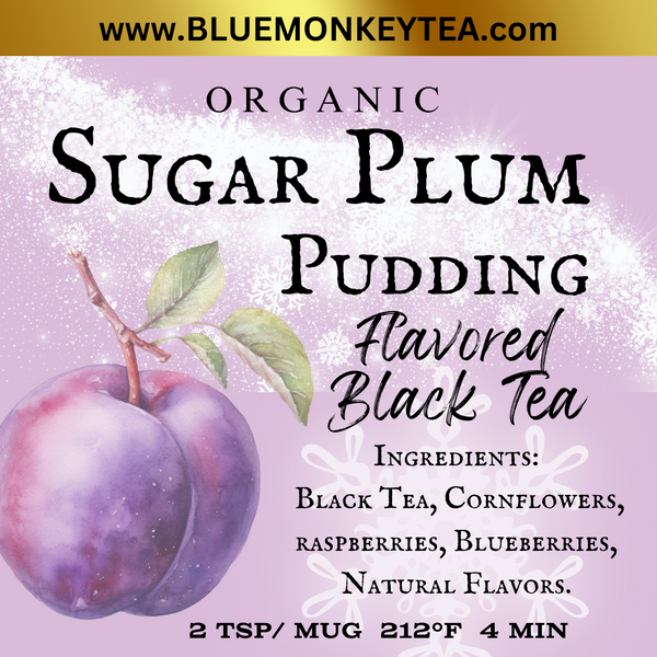 Organic Sugar Plum Pudding, Loose Leaf Black Tea - Seasonal Holiday Organic Sugar Plum Pudding, Loose Leaf Black Tea - Seasonal Holiday