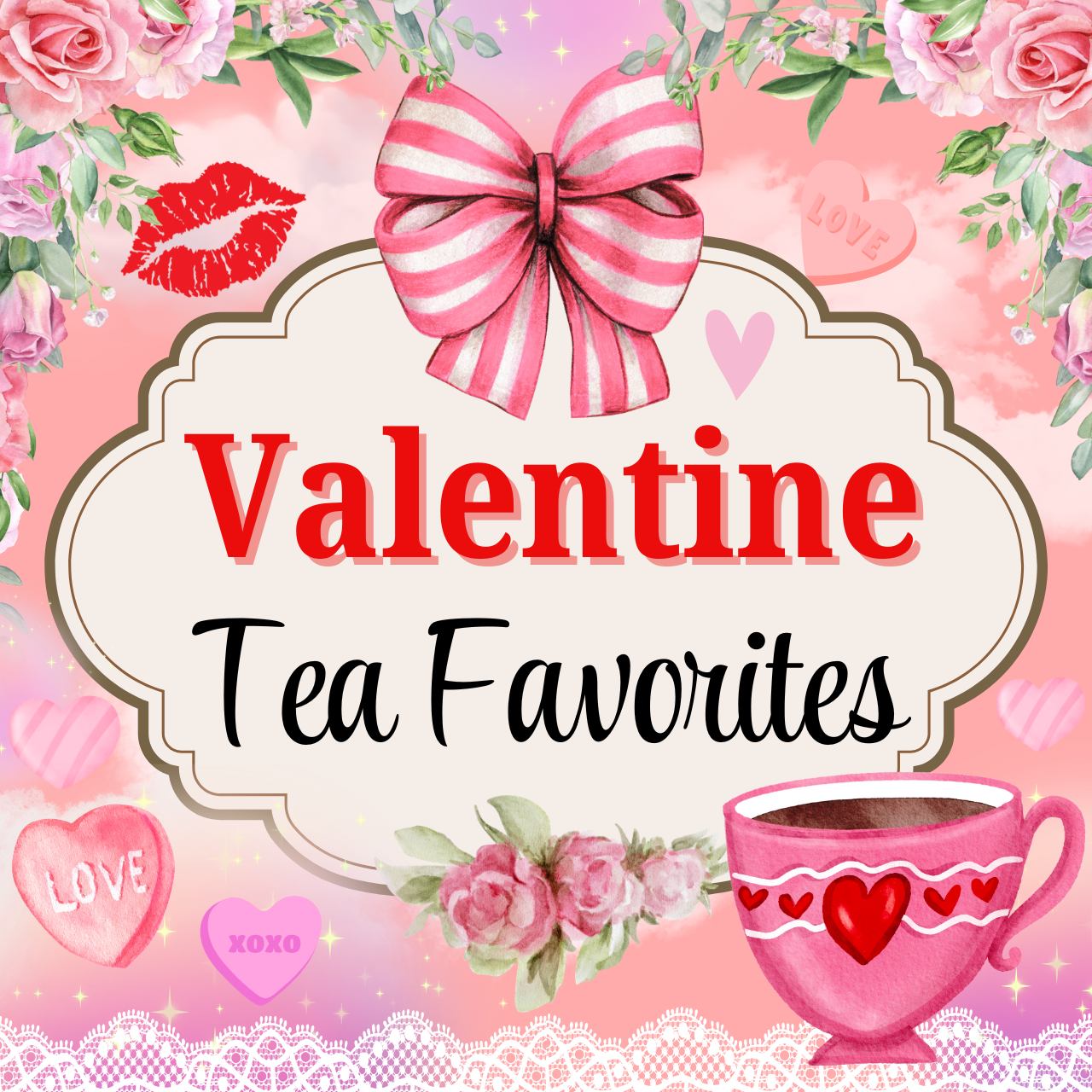 Valentine's Day Teas