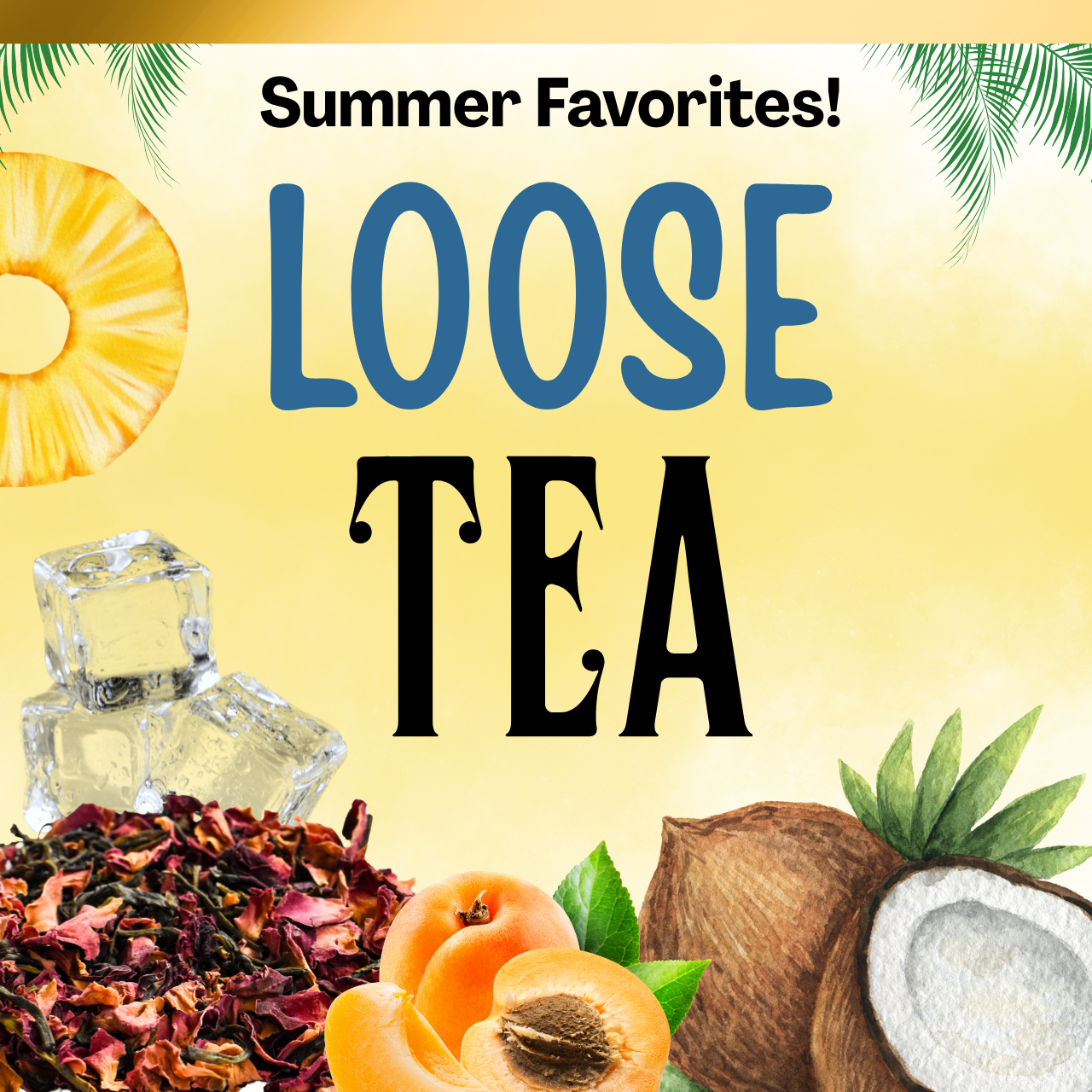Summer and Iced Teas