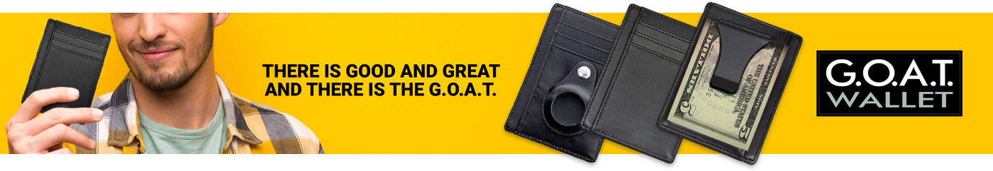 G.O.A.T. Wallet: There Is Good And Great And There Is The G.O.A.T.