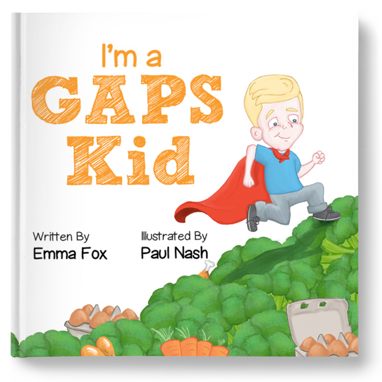I'm a GAPS Kid: Paperback Children's book 
