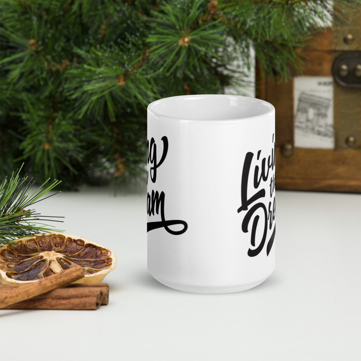 Living the Dream Coffee Mug