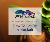 How To Set Up A Hookah: A Guide To Achieving the Perfect Hookah Setup