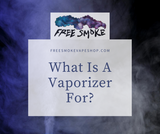 What is a Vaporizer For?