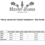 Henry James Arc Headpiece- Size Guide