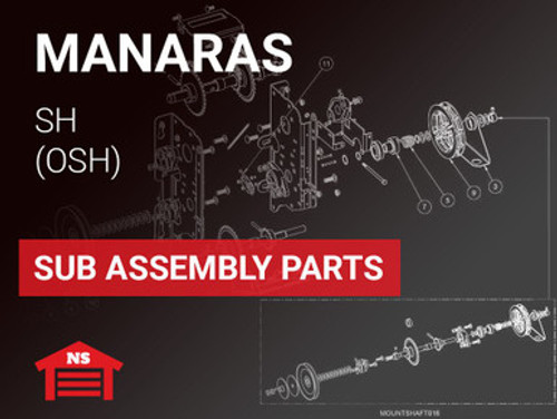 Manaras SH (OSH) Sub Assembly Parts