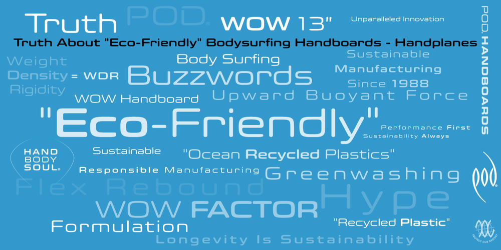 Truth About "Eco-Friendly" Bodysurfing Handboards - Handplanes