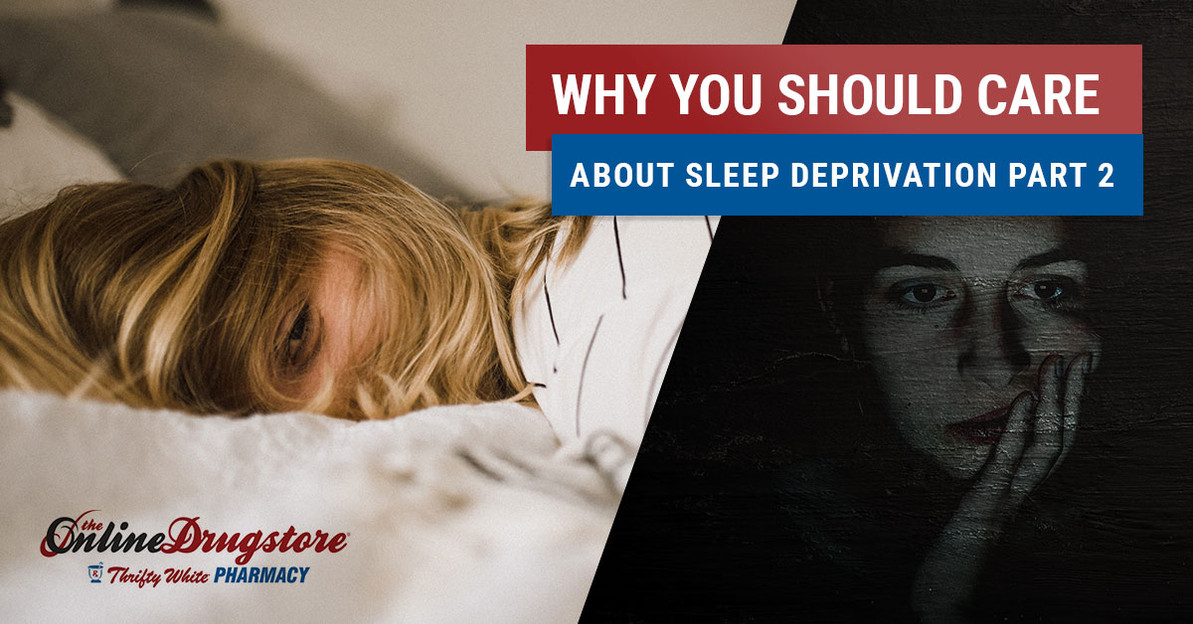 ​Why You Should Care About Sleep Deprivation (Part Two)