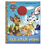 Little Golden Book - All-Star Pups! (Paw Patrol)