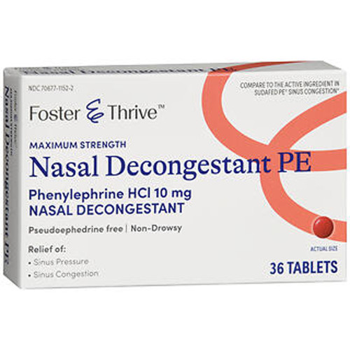 Foster & Thrive Maximum Strength Nasal Decongestant PE Phenylephrine HCl 10 mg Tablets - 36 count Foster & Thrive Maximum Strength Nasal Decongestant PE Phenylephrine HCl 10 mg Tablets - 36 count