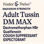 Foster & Thrive Adult Tussin DM Max Dextromethorphan HBr Guaifenesin Liquid Raspberry & Menthol - 4 oz