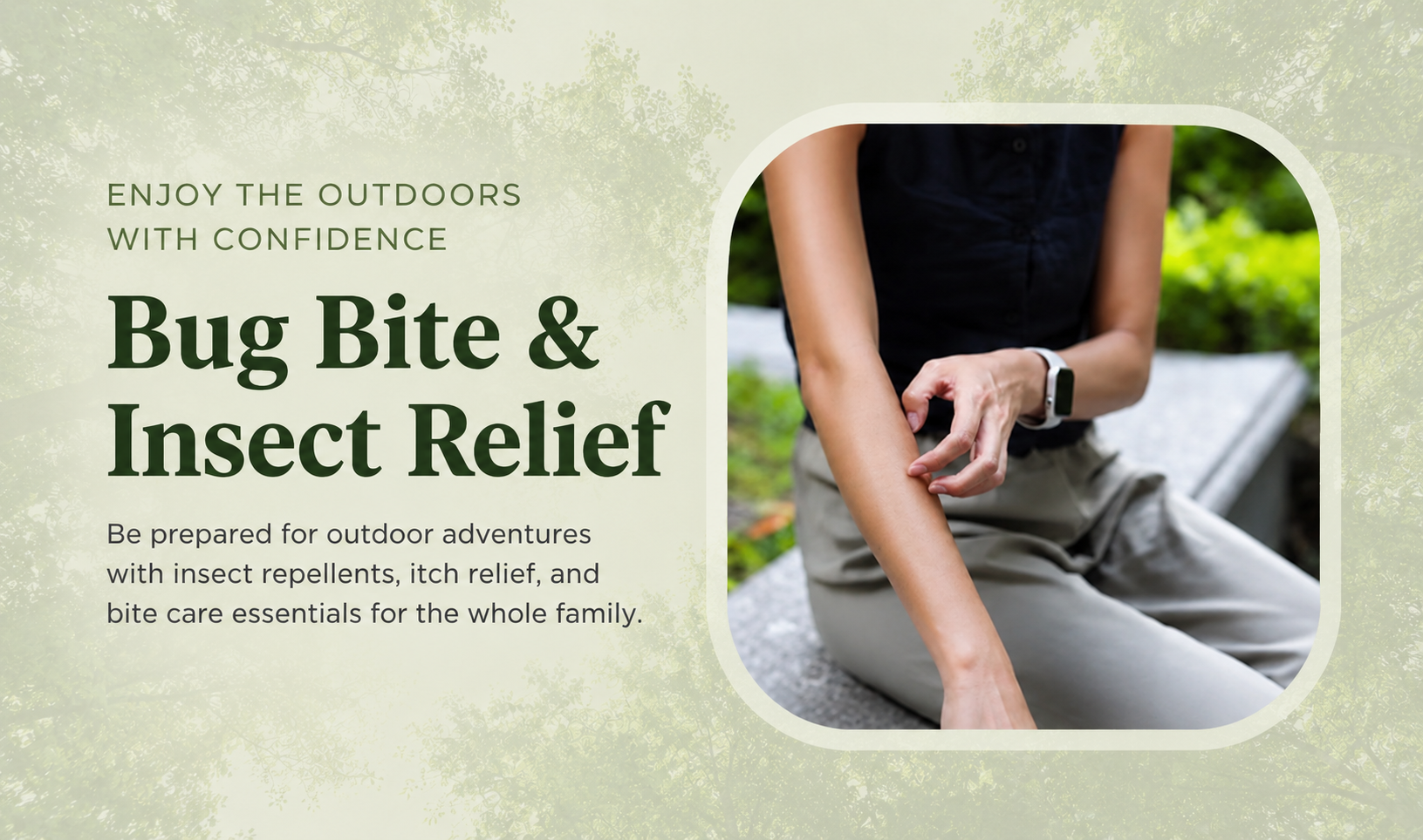 Bug bite relief and insect protection products including insect repellent, itch relief, and bite care essentials for outdoor activities.