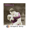 7.5ft x 7.5ft Tension Fabric Embrace Display Single-Sided (Graphic Only)