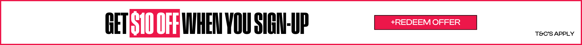 Sign up for $10 off your first order!
