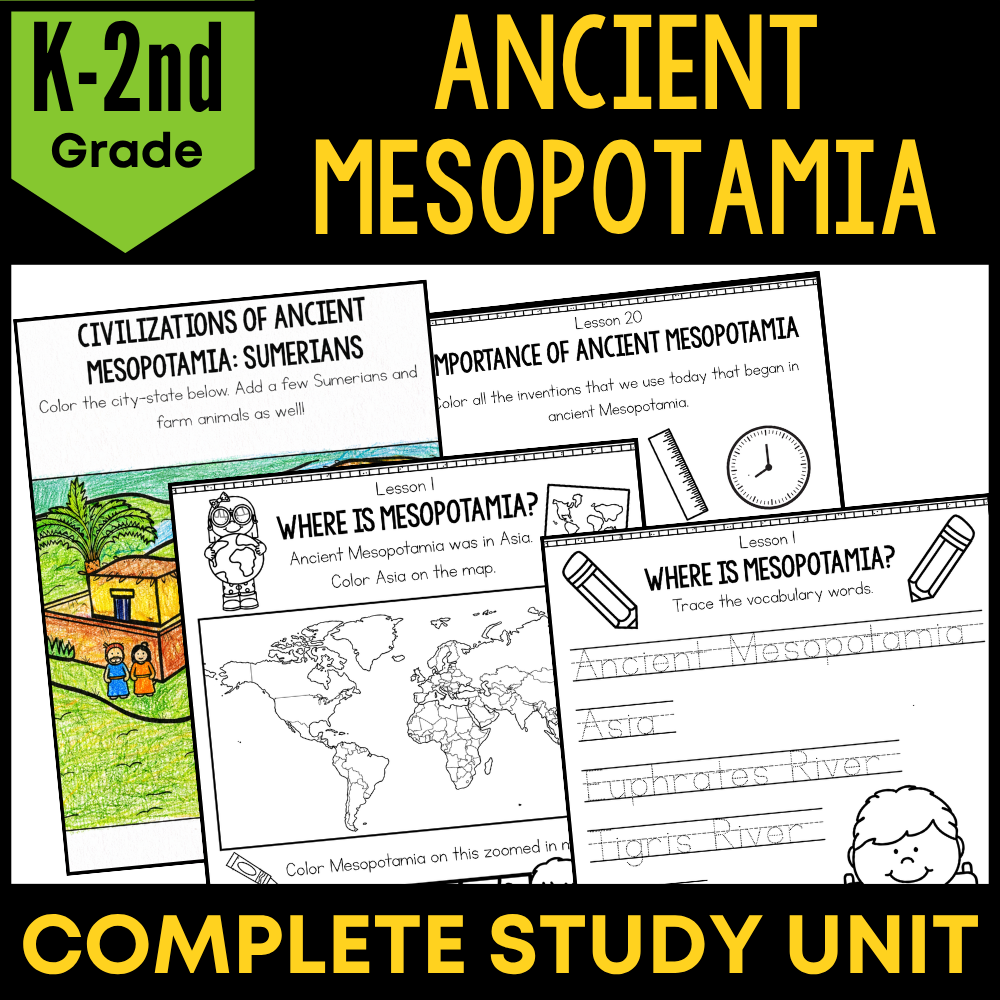 Ancient Mesopotamia Study Unit K-2nd Grade