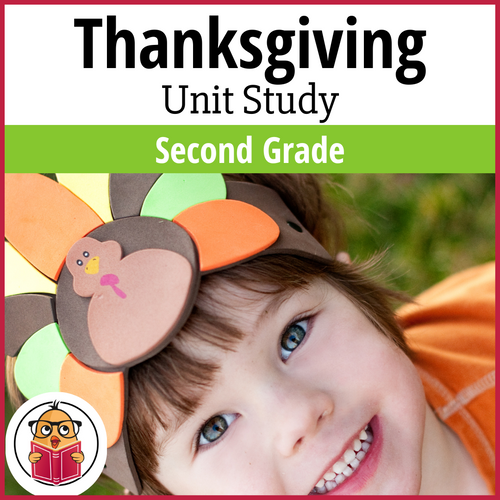 Thanksgiving Second Grade Unit