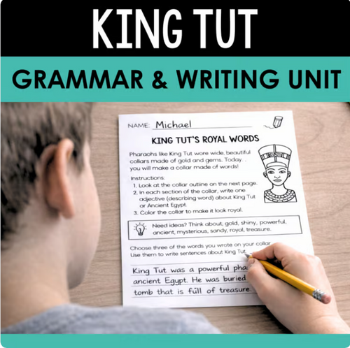King Tut Grammar & Writing Unit