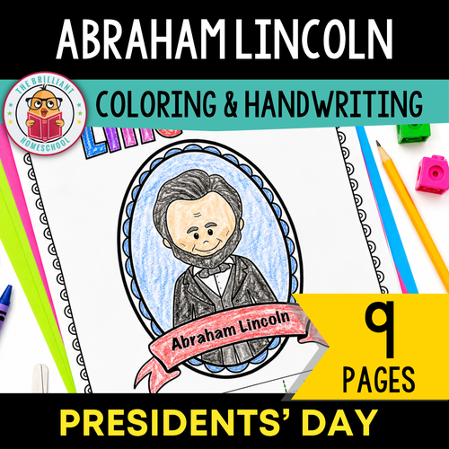 Abraham Lincoln Coloring Pages | Presidents Day Biography & Handwriting Workbook