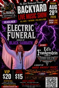 Electric Funeral and Eds Frankenstein - $20.00 VIP Upper Deck Service -First Come First Serve Seating - Print receipt and present at WILL CALL - Tickets are not mailed