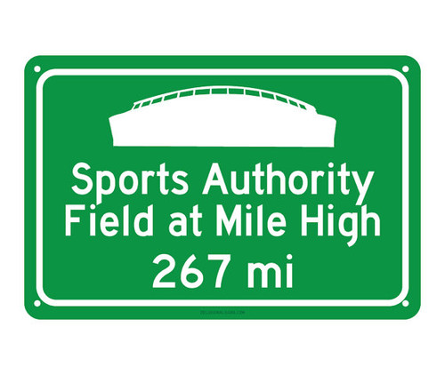 Custom Broncos Sign to Sport Authority at Mile High Stadium