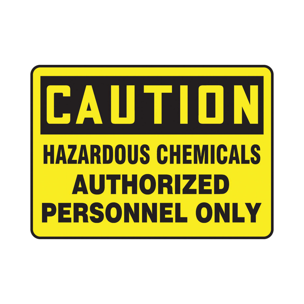 Accuform® MCHL648XV Safety Sign, CAUTION, Text, Adhesive Dura-Vinyl™, 7 in H x 10 in W, English