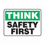 THINK SAFETY FIRST