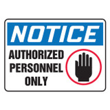 Accuform® MADM844VP Safety Sign, NOTICE, 10 in H x 14 in W, Plastic, Fastened Mount