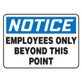 Accuform® MADM884VP Safety Sign, NOTICE, 7 in H x 10 in W, Plastic, Fastened Mount