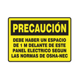 DEBE HABER UN ESPACIO DE 1 M DELANTE DE ESTE PANEL ELECTRICO SEGUN LAS NORMAS DE OSHA-NEC
